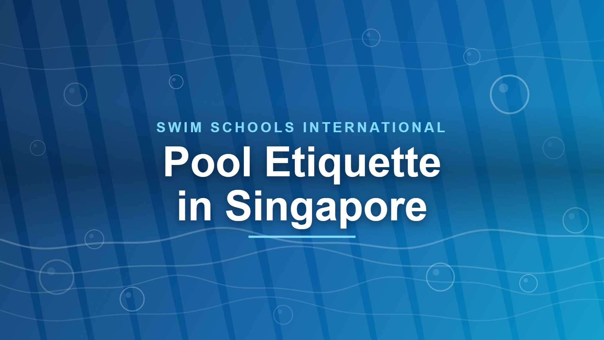 Swimming pool etiquette Singapore guide for public and condo pools
